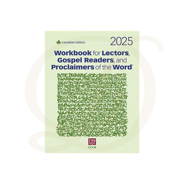 Workbook for Lectors, Gospel Readers, and Proclaimers of the Word 2025, Canadian Edition