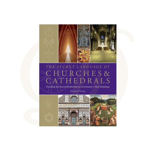 The Secret Language of Churches & Cathedrals