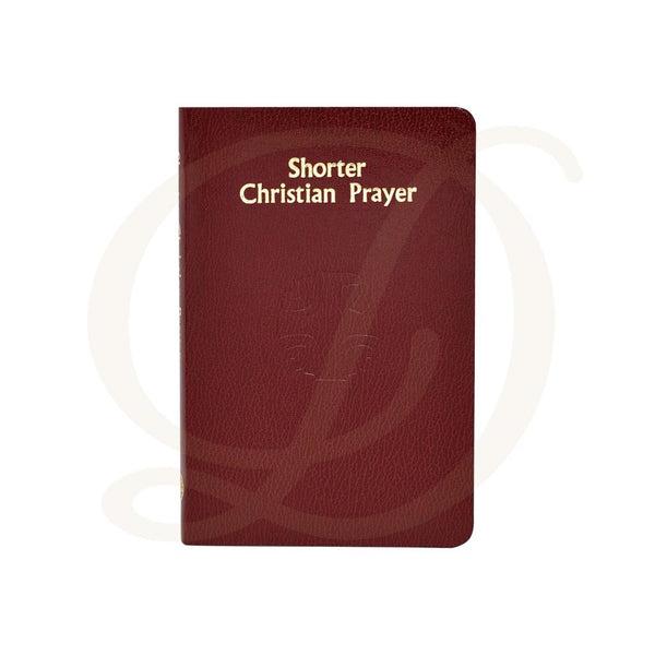 Shorter Christian Prayer DiCarlo Shorter Christian Prayer Dicarlo