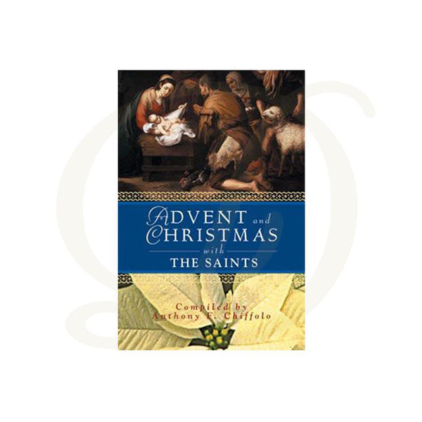 Advent & Christmas with the Saints