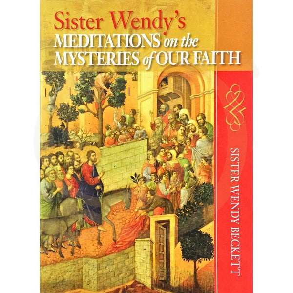 DiCarlo Item 1889 Sister Wendy's Meditations on the Mysteries of Our Faith