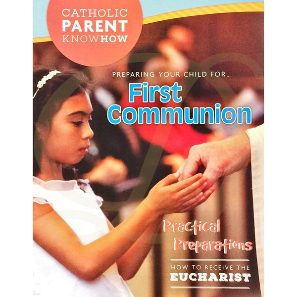 DiCarlo Item 2568 Catholic Parent Know-How: First Communion