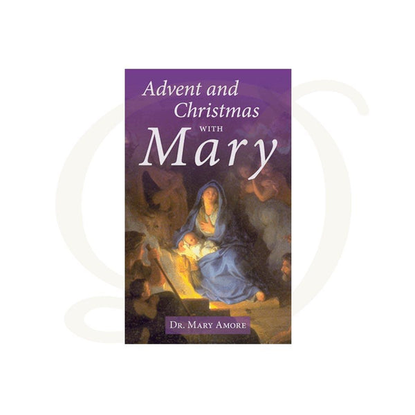 Advent and Christmas With Mary