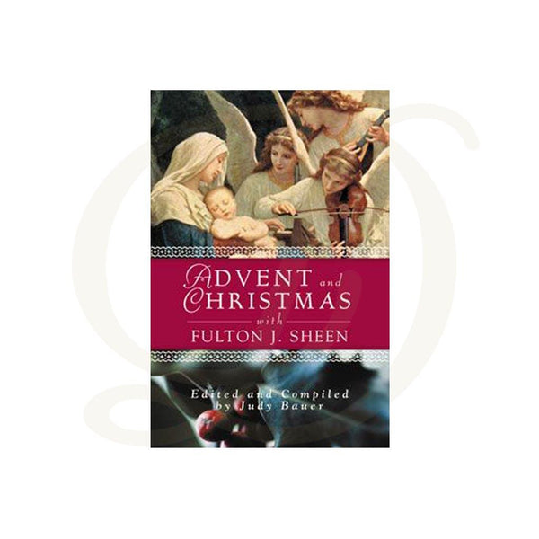 Advent and Christmas with Fulton J. Sheen