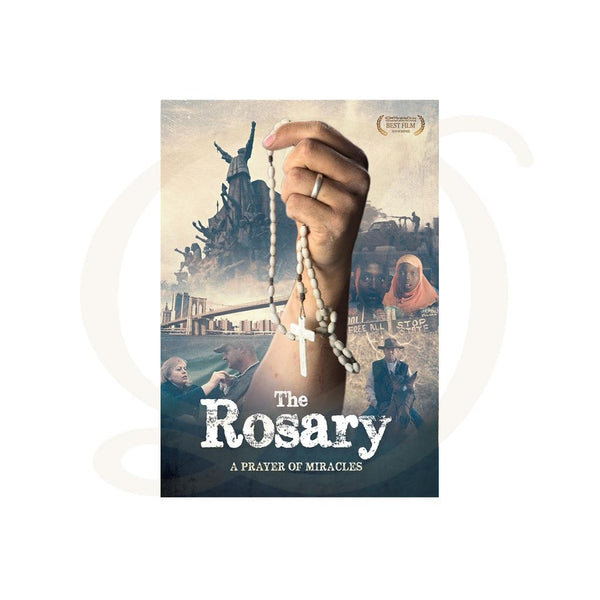 The Rosary: A Prayer of Miracles - DVD